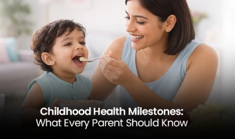 Childhood Health Milestones: What Every Parent Should Know